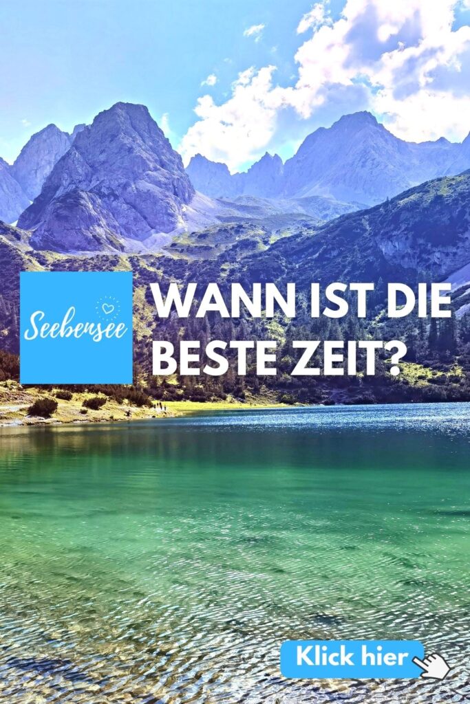 Seebensee beste Zeit